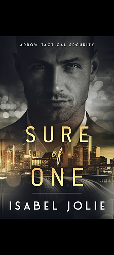 Sure of One by Isabel Jolie
