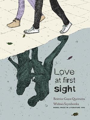 Love at First Sight by Wisława Szymborska