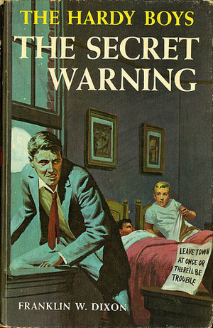 The Secret Warning by Franklin W. Dixon