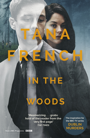 In the Woods by Tana French