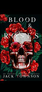 Blood and Roses by Jack Townson