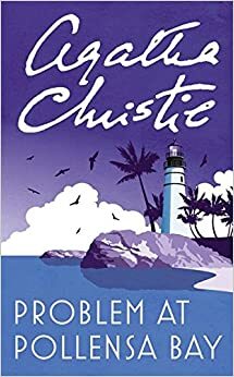 Problem at Pollensa Bay by Agatha Christie