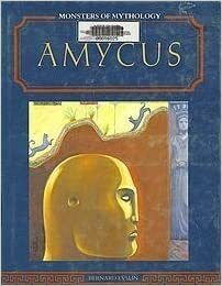 Amycus by Bernard Evslin