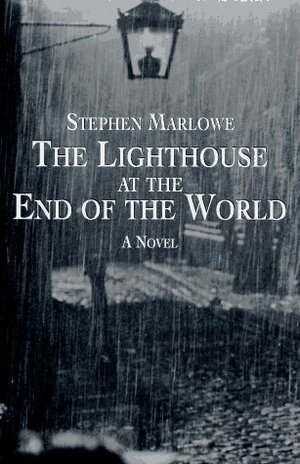 The Lighthouse at the End of the World by Stephen Marlowe