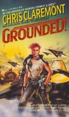 Grounded! by Chris Claremont