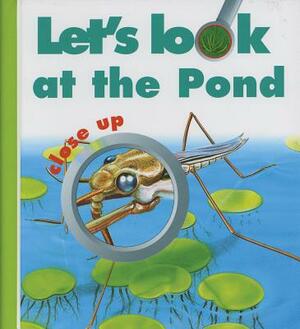 Let's Look at the Pond by Ute Fuhr