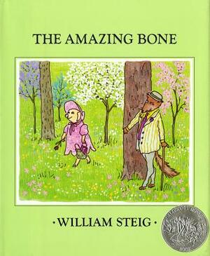 The Amazing Bone by William Steig