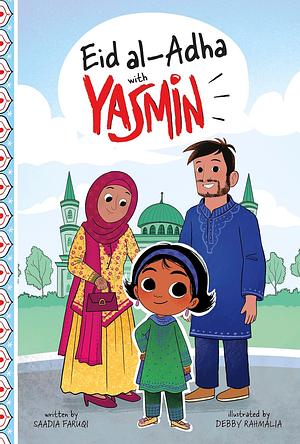 Eid Al-Adha with Yasmin by Saadia Faruqi