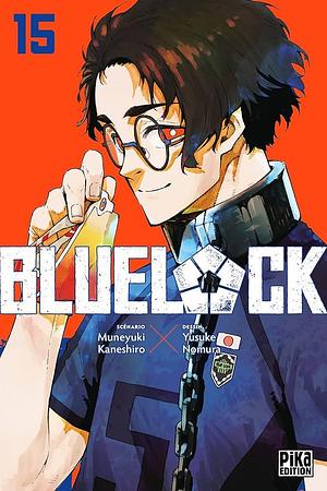 Blue Lock, Tome 15 by Muneyuki Kaneshiro