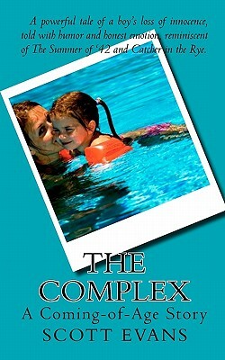 The Complex: A Coming-of-Age Story by Scott Evans