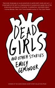 Dead Girls and Other Stories by Emily Geminder
