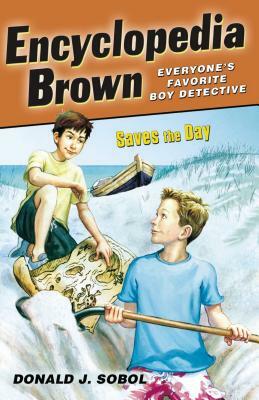 Encyclopedia Brown Saves the Day by Donald J. Sobol