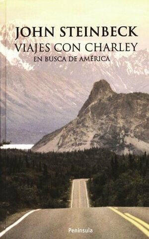 Viajes con Charley: en busca de América by John Steinbeck