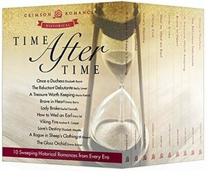 Time After Time by Marie Patrick, Elf Ahearn, Elizabeth Boyce, Elizabeth Meyette, Ivory Lei, Andrea R. Cooper, Emma Barron, Emma Barry, Rachel Donnelly, Becky Lower