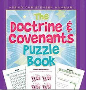 The Doctrine and Covenants Puzzle Book by Kimiko Hammari