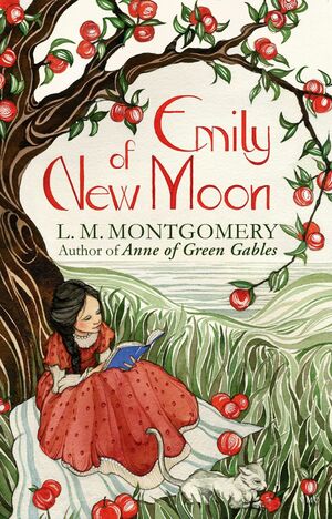 Emily of New Moon: A Virago Modern Classic by L.M. Montgomery
