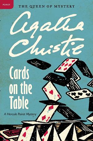 Cards on the Table: A Hercule Poirot Mystery by Agatha Christie