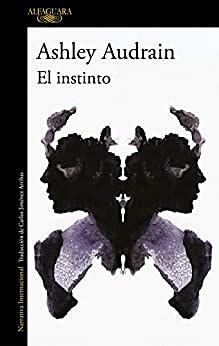 El instinto by Ashley Audrain