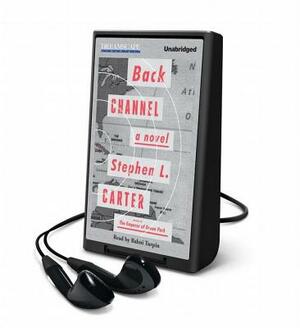 Back Channel by Stephen L. Carter