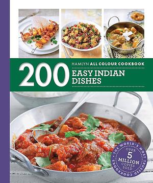 Hamlyn All Colour Cookery: 200 Easy Indian Dishes: Hamlyn All Colour Cookbook by Sunil Vijayakar, Hamlyn