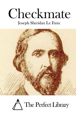 Checkmate by J. Sheridan Le Fanu