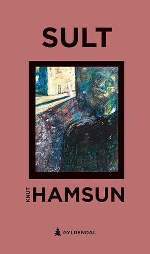 Sult by Knut Hamsun