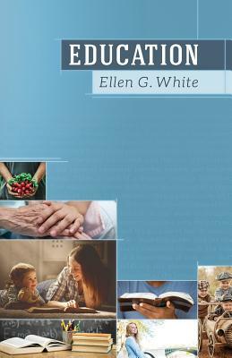 Education by Ellen G. White