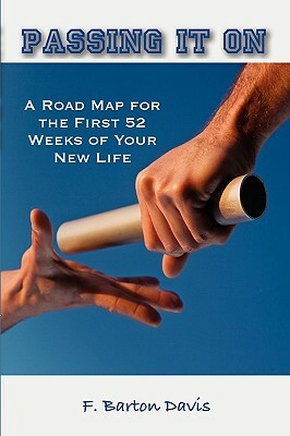 Passing It on by Frank Barton Davis, F. Barton Davis, Frank Davis