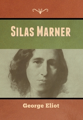 Silas Marner by George Eliot