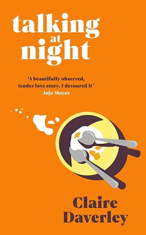 Talking at Night by Claire Daverley
