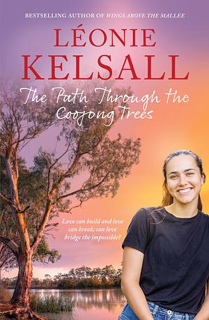 The Path Through the Coojong Trees by Leonie Kelsall