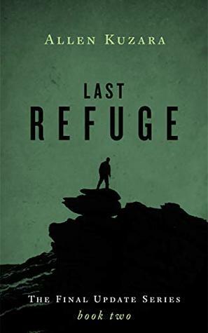 Last Refuge by Allen Kuzara