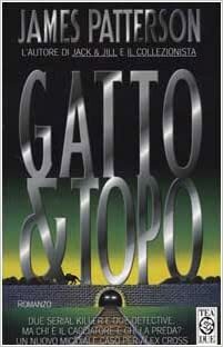 Gatto & Topo by James Patterson