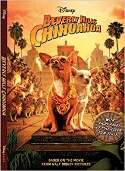 Beverly Hills Chihuahua: The Junior Novelization by Kate Egan, The Walt Disney Company