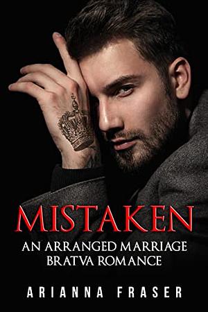 Mistaken by Arianna Fraser