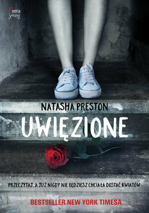 Uwięzione by Natasha Preston