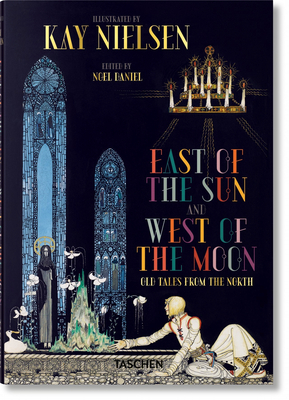 Kay Nielsen. East of the Sun and West of the Moon by 