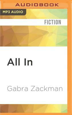 All in by Gabra Zackman