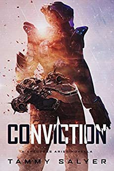 Conviction: A Spectras Arise Novella by Tammy Salyer