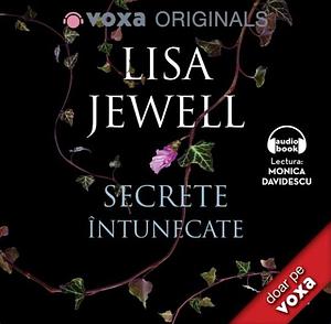 Secrete întunecate by Lisa Jewell