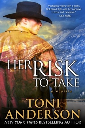 Her Risk to Take by Toni Anderson