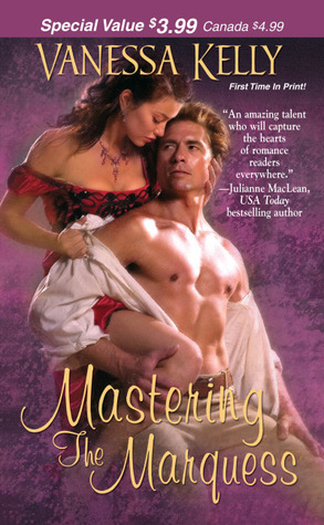 Mastering the Marquess by Vanessa Kelly