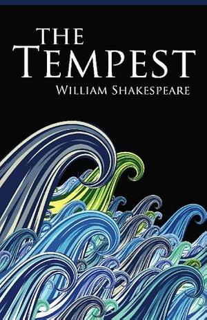 The Tempest by William Shakespeare