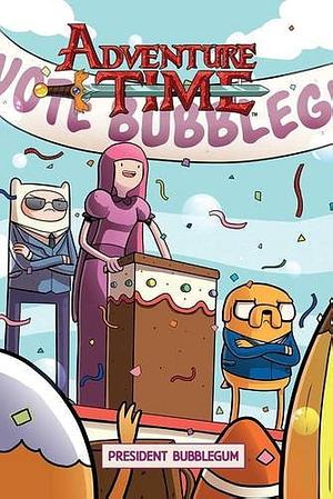 Adventure Time OGN: President Bubblegum Vol. 8 by Zack Sterling, Josh Trujillo, Josh Trujillo