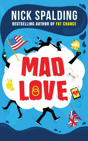 Mad Love by Nick Spalding