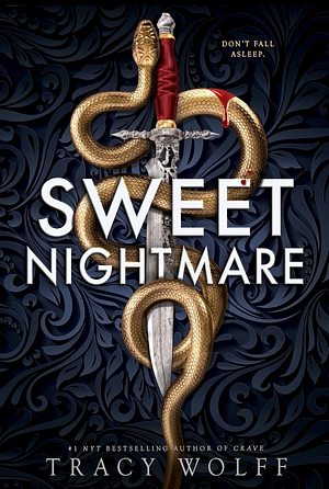 Sweet Nightmare by Tracy Wolff