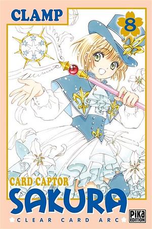Card Captor Sakura : Clear Card Arc T.8 by CLAMP