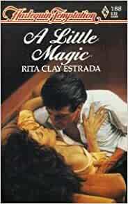 A Little Magic by Rita Clay Estrada