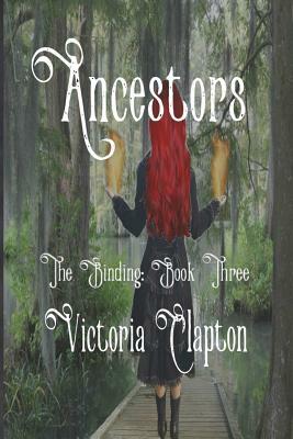 Ancestors by Victoria Clapton
