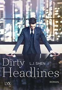 Dirty Headlines by L.J. Shen